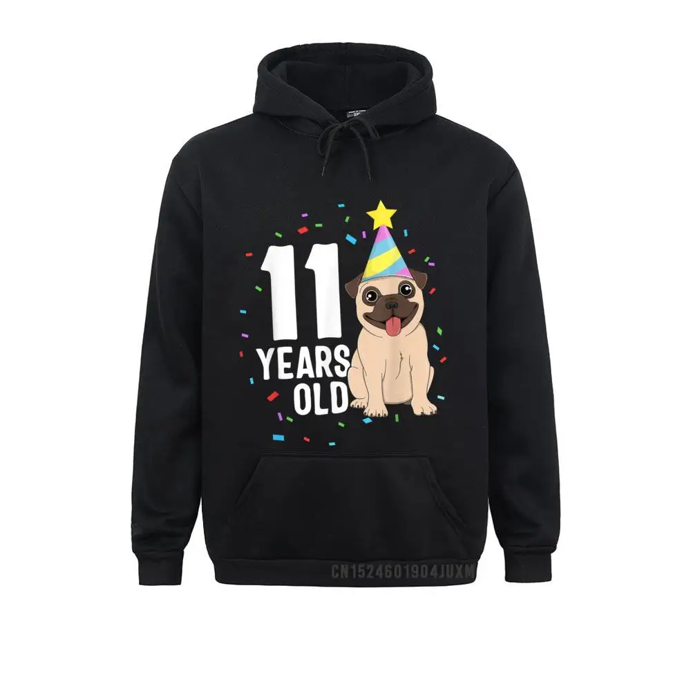 

Hoodies Men Sweatshirts 11 Years Old Birthday Pug Dog Lover Party 11th Birthday Kid Classic Sportswears Hip Hop