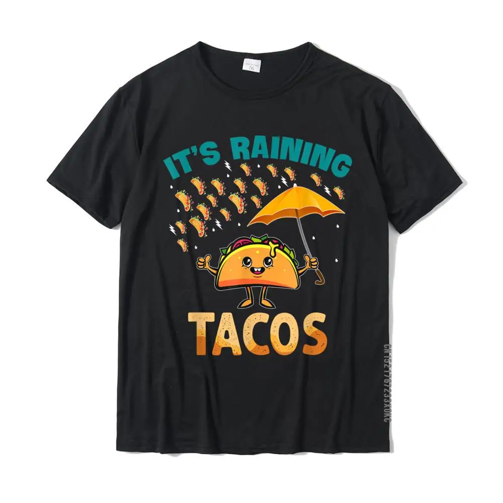 It Raining Tacos ตลก Taco เด็กผู้หญิงของขวัญเสื้อยืดเสื้อ T เสื้อ T แบรนด์เสื้อผ้าฝ้ายฤดูร้อน Geek ผู้ชาย