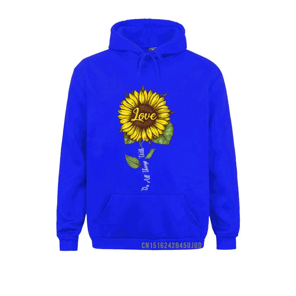 Do All Things With Love Sunflower For Women Pullover Men Long Sleeve Hoodies Winter Winter/Autumn Sweatshirts Group Hoods Retro