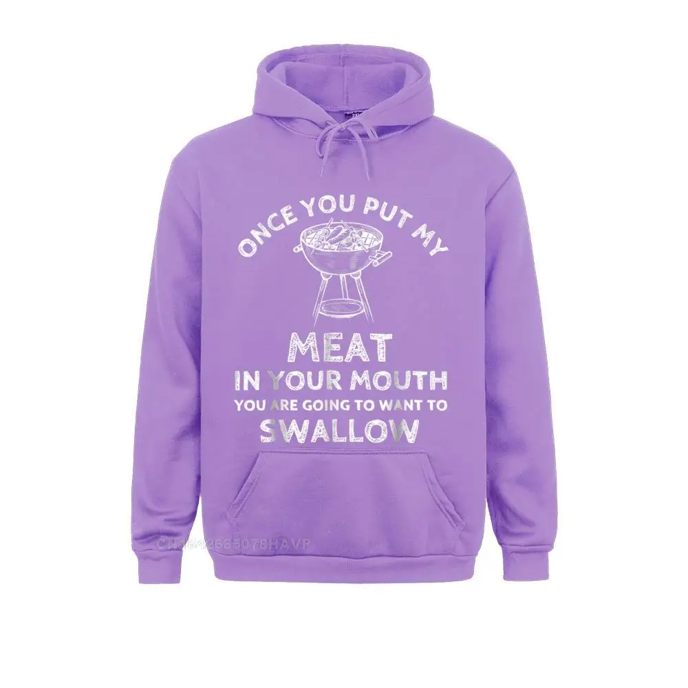 High Quality ONCE YOU PUT MY MEAT IN YOUR MOUTH YOU FUNNY BBQ GRILL Sweatshirts Fall Hoodies For Men Hoods Fashionable