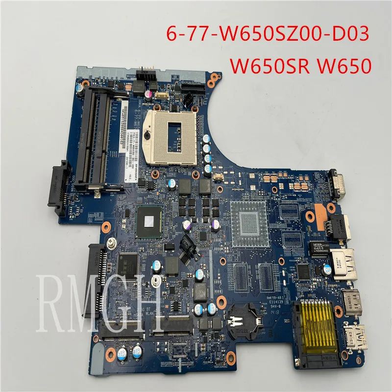 6-77-W650SZ00-D03 Original for clevo W650SR W650 Laptop Motherboard  6-71-W6500-d03 DDR3 test ok