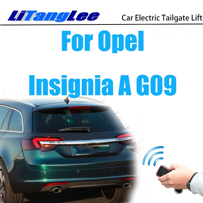 

LiTangLee Car Electric Tail Gate Lift Trunk Rear Door Assist System For Opel Insignia A G09 2008~2017 key Remote Control