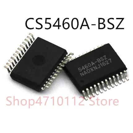 

10PCS/LOT NEW CS5460 CS5460A CS5460A-BSZ 5460A-BSZ SSOP-24