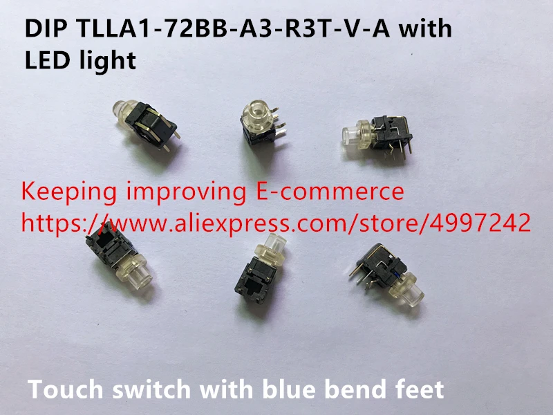 Original new 100% DIP TLLA1-72BB-A3-R3T-V-A with LED light touch switch with blue bend feet