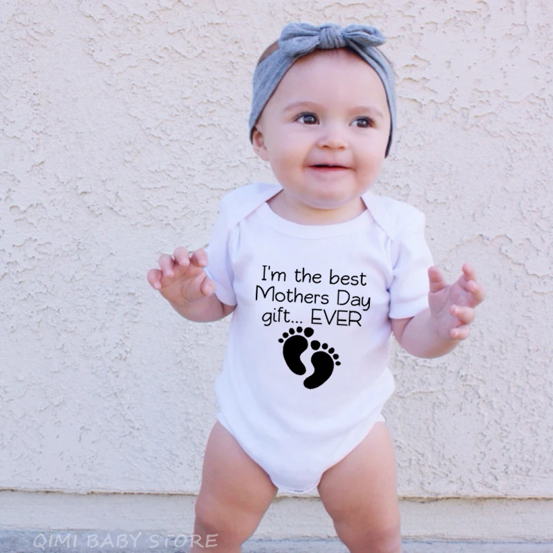 Mother's Day Baby Romper Funny I'm The Best Mothers Day Gift Ever Print Toddler Bodysuit Cotton Newborn Body Suit Baby Pajama