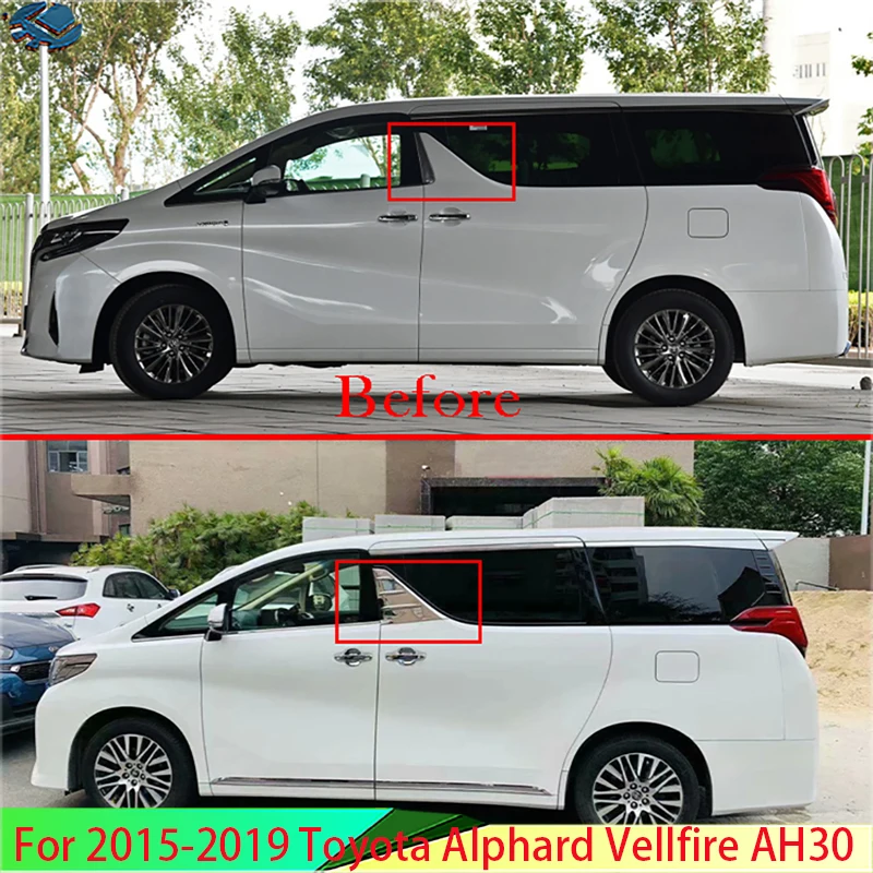 

Car Accessories For 2015-2019 Toyota Alphard Vellfire AH30 Car Accessories B pillar outside window trim