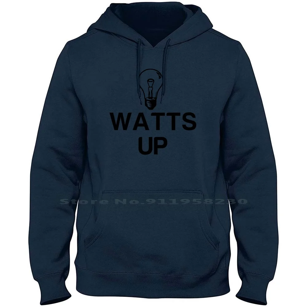 Watts Up Light Bulb Hoodie Sweater 6XL Big Size Cotton Light Bulb Animals Sports Watts Light Tage Nerd Meme Geek Bulb Age Up