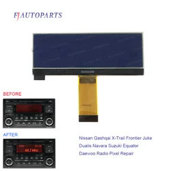 For Nissan Qashqai Juke Car Radio CD Player LCD Screen Display For DAEWOO Radio Unit Pixel Repair