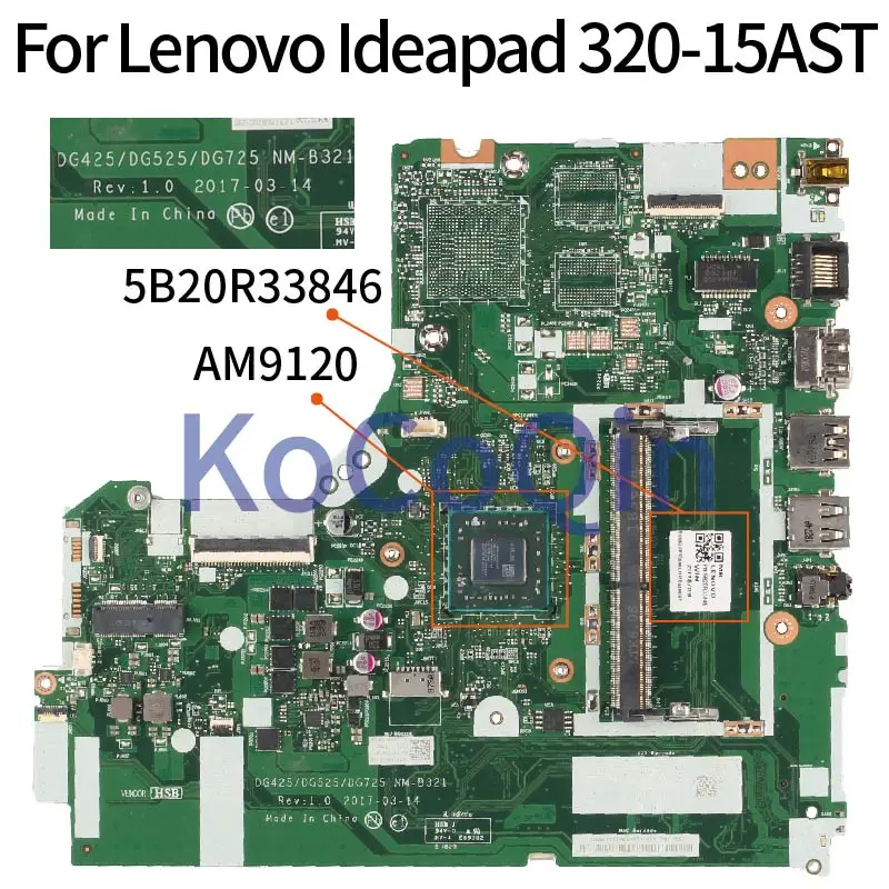 

5B20R33846 For Lenovo Ideapad 320-15AST DG425/DG525/DG725 NM-B321 A4/A6/A9 Laptop motherboard Mainboard