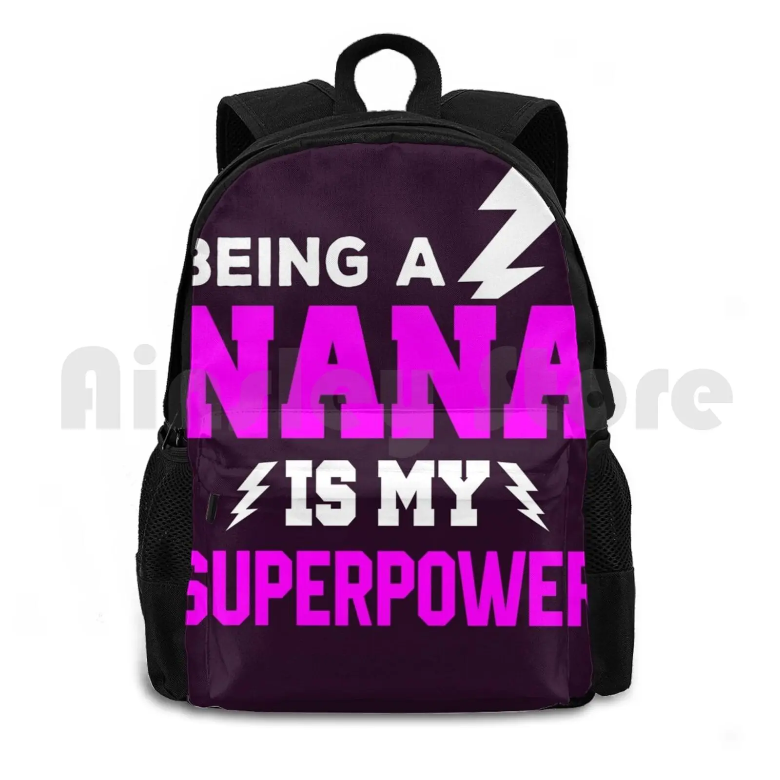 Being A Nana Is My Superpower Outdoor Hiking Backpack Riding Climbing Sports Bag Nana Nana Grandma Nana Superpower Superhero