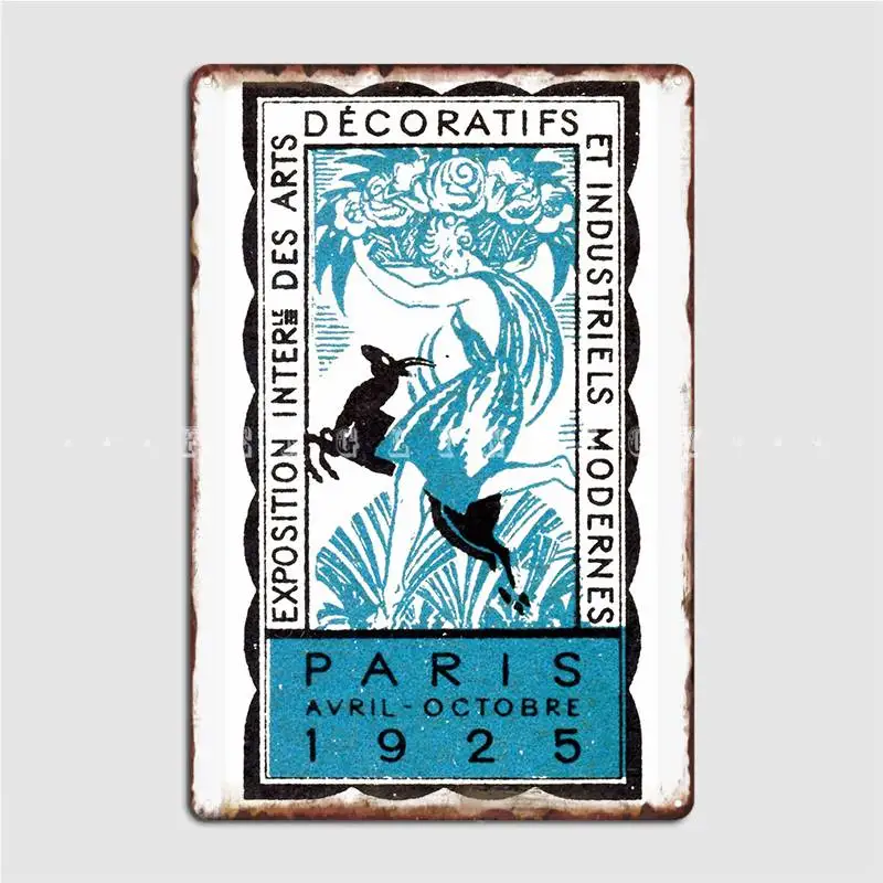 

1925 Paris Art Deco Exhibition Metal Sign Plaques Printing Cinema Kitchen Pub Garage Tin Sign Posters