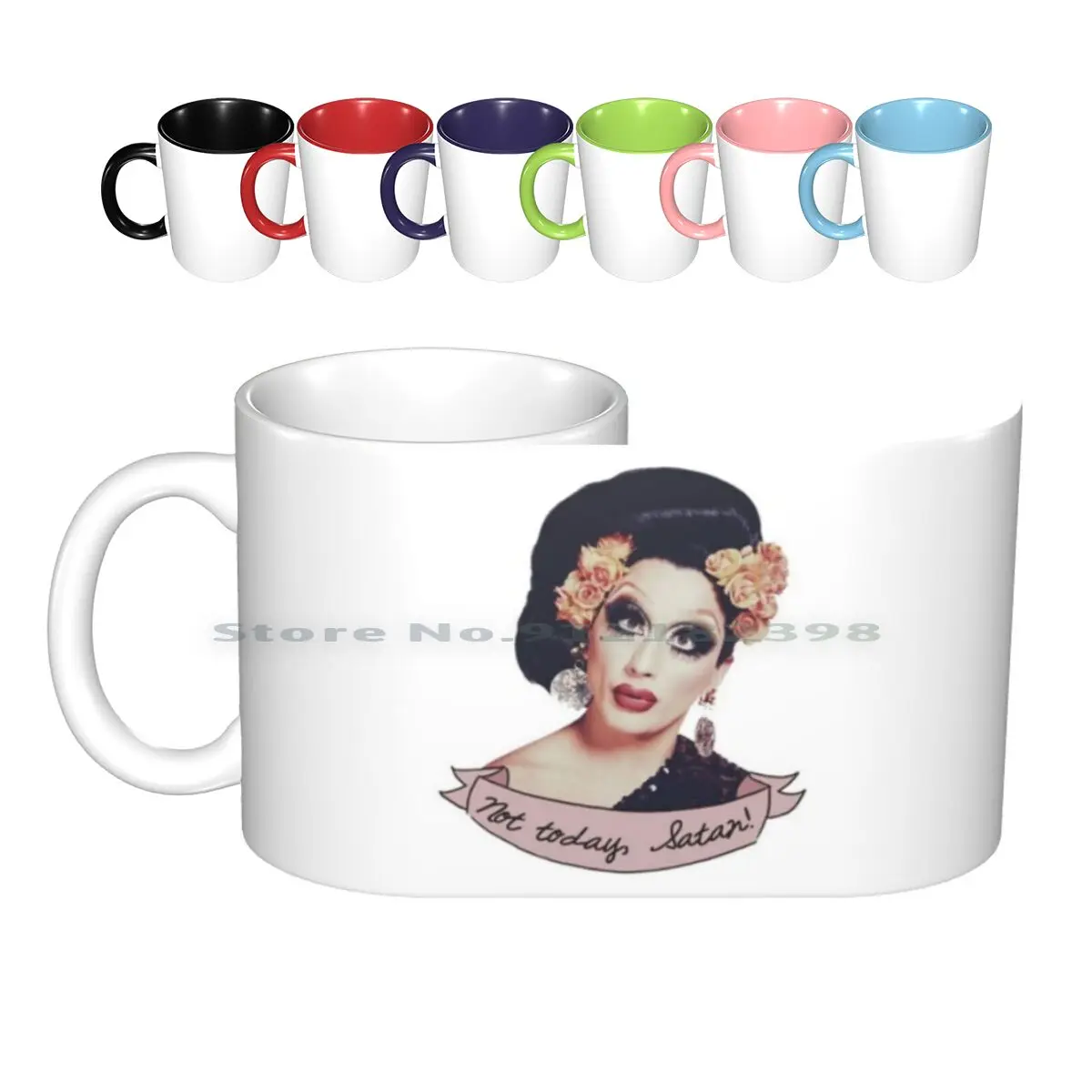 Not Today , Satan-Bianca Del Ceramic Mugs Coffee Cups Milk Tea Mug Not Today Satan Not Today Satan Shantay You Stay Rupaul Ru