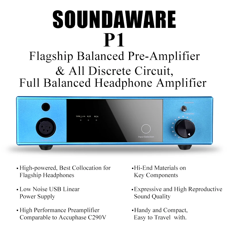 SOUNDAWARE P1 Flagship Balanced Pre-Amplifier & All Discrete Circuit Full Balanced Headphone Amplifier