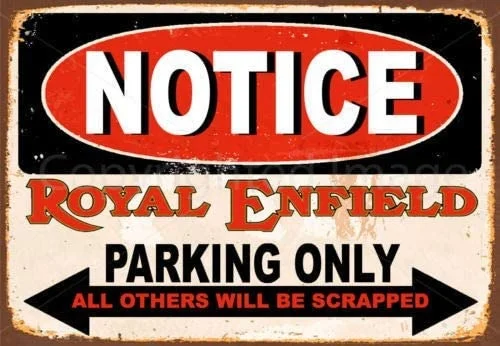 Yilooom Notice Royal Enfield Parking Only Metal Tin Sign Poster Wall Plaque