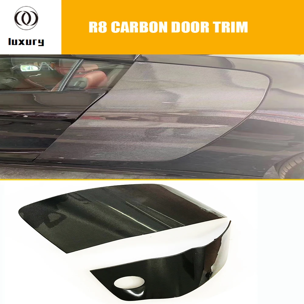 

Carbon Fiber Side Door Fender Cover Trim for Audi R8 V8 V10 2 Door 2008 - 2016