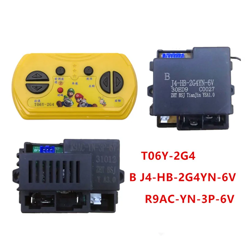 

Children's electric car R9AC-YN-3P-6V receiver B J4-HB-2G4YN-6V controller T06Y-2G4 remote control accessories