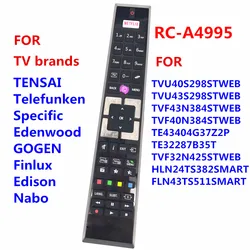 New Replace RCA4995 For TENSAI TV Telefunken /Specific Edenwood TV Remote Control TE43404G37Z2P TE32287B35T LED TV NETFLIX