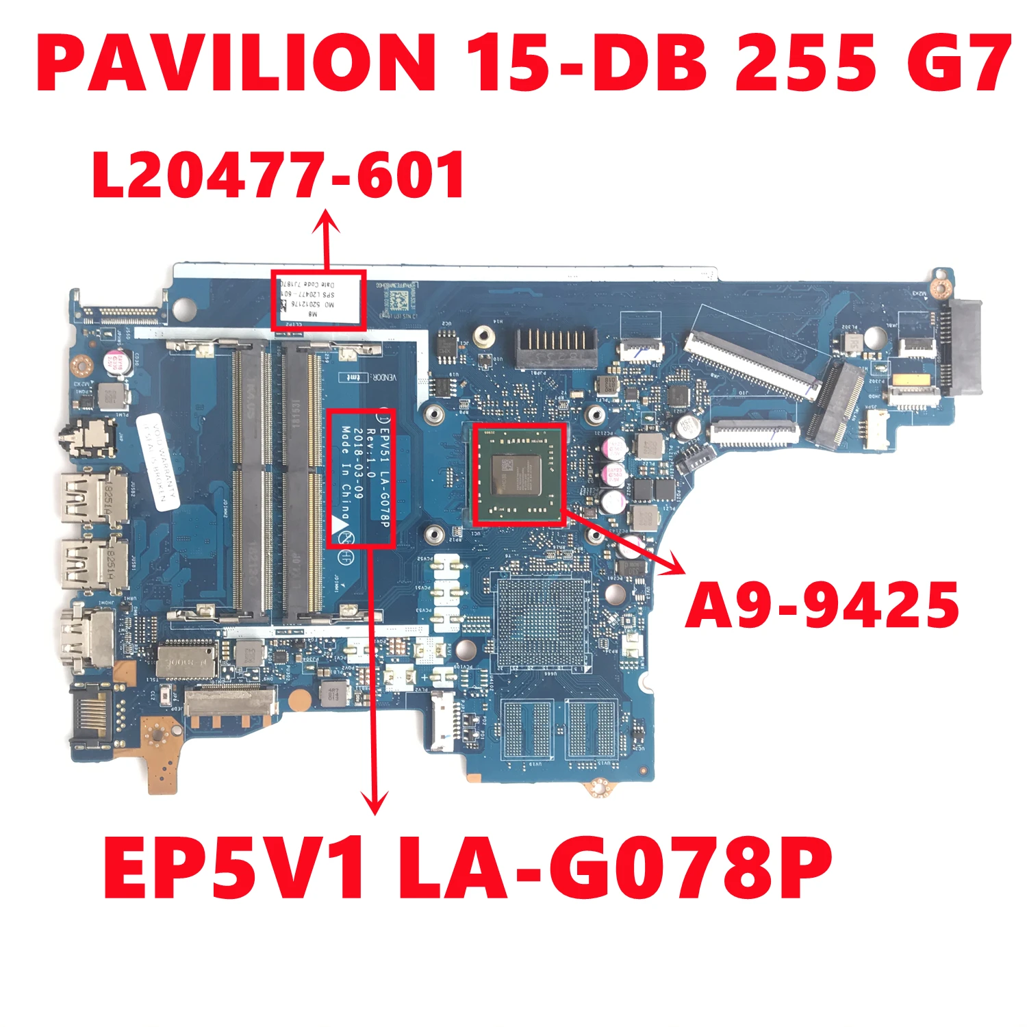 L20477-601 L20477-501 L20477-001 Para HP PAVILION EP5V1 LA-G078P Com A9-9425 15-DB 255 G7 Laptop Motherboard 100% Testado Trabalho