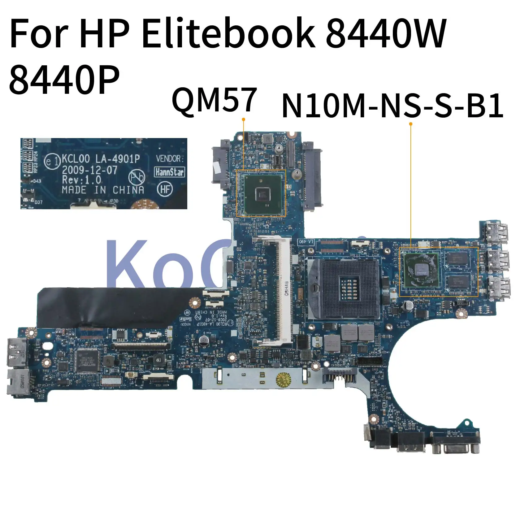 KoCoQin For HP Elitebook 8440W 8440P Laptop Motherboard 594026-001 KCL00 LA-4901P N10M-NS-S-B1 QM57 DDR3 Notebook Mainboard Test