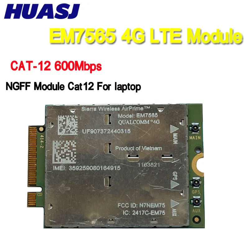 

HUASJ sierra Wireless EM7565 4G LTE CAT-12 600Mbps NGFF Module Cat12 NGFF Module Cat12 For laptop