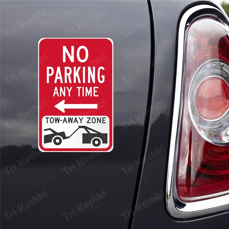 Tri Koshki KCS386 No Parking Tow Away Zone Car Sticker PVC Decals Motorcycle Sticker on Car Truck Bumper Laptop Fridge Door Wall