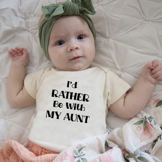 

Summer Trendy Newborn BabyBodysuit I'd Rather Be with My Aunt Funny Print Infant Baby Adorable Jumpsuit Clothes