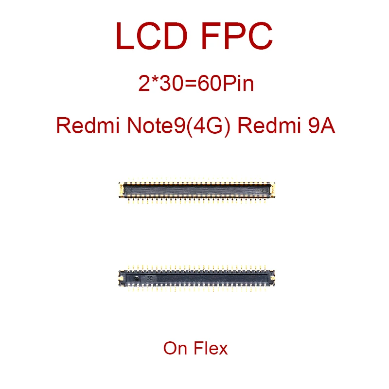 2pcs 60Pin 40Pin FPC Connector On Motherboard For Xiaomi Redmi 9A 9C Note9 4G Note 9 5G M3 LCD Display Screen Plug On Flex Cable