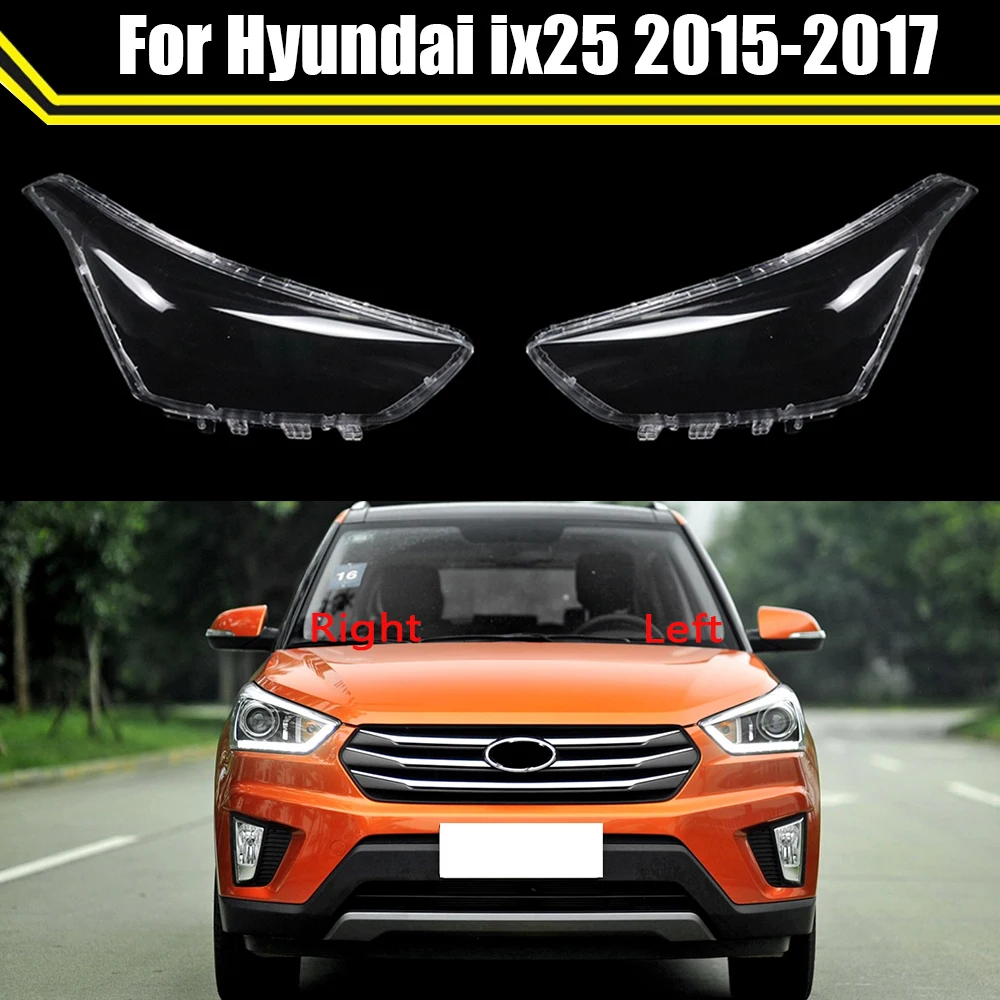 

Transparent Light Case For Hyundai ix25 2015 2016 2017 Car Front Headlight Lens Cover Headlamp Lampshade Glass Lamp Shell Caps