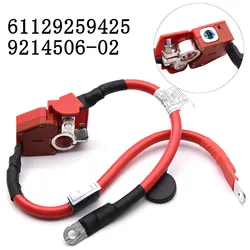 Customized 61129259425 Positive Battery Fuse Cable 6112-9259-425 9214506-02 Fit For BMW F30 F31 F34 F35 M3 F80 F32 F33 F36 M4