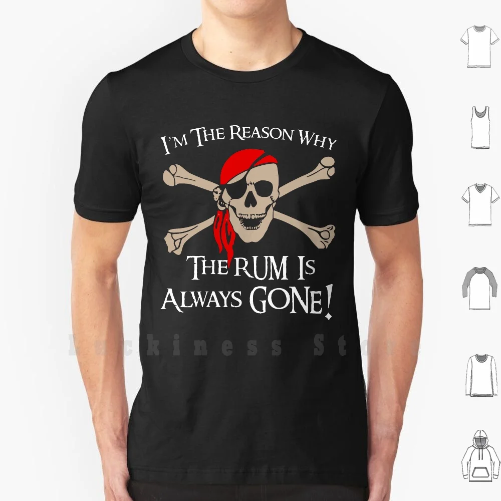 I'm The Reason Why. T Shirt Print For Men Cotton New Cool Tee Im The Reason Reason Why Rum Always Jack Gone Whisky Run