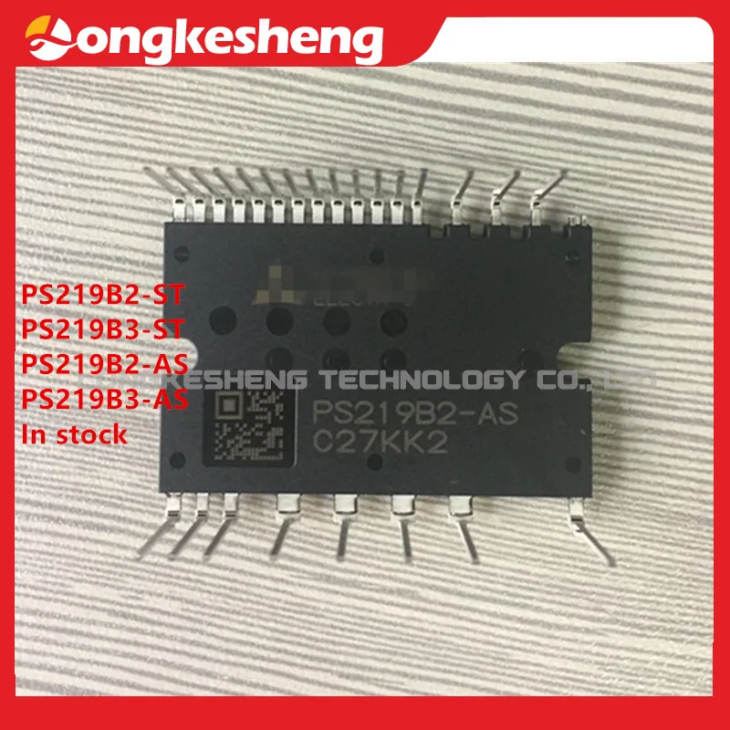 PS219B2-ST PS219B3-ST PS219B2-AS PS219B3-AS Darmowa wysyłka NOWY oryginalny moduł