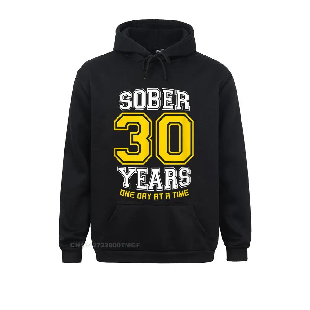 30 Years Sober - AA Sobriety Thirtieth Anniversary T-Shirt Newest Long Sleeve Hip Hop Sweatshirts Women's Hoodies Clothes Fall