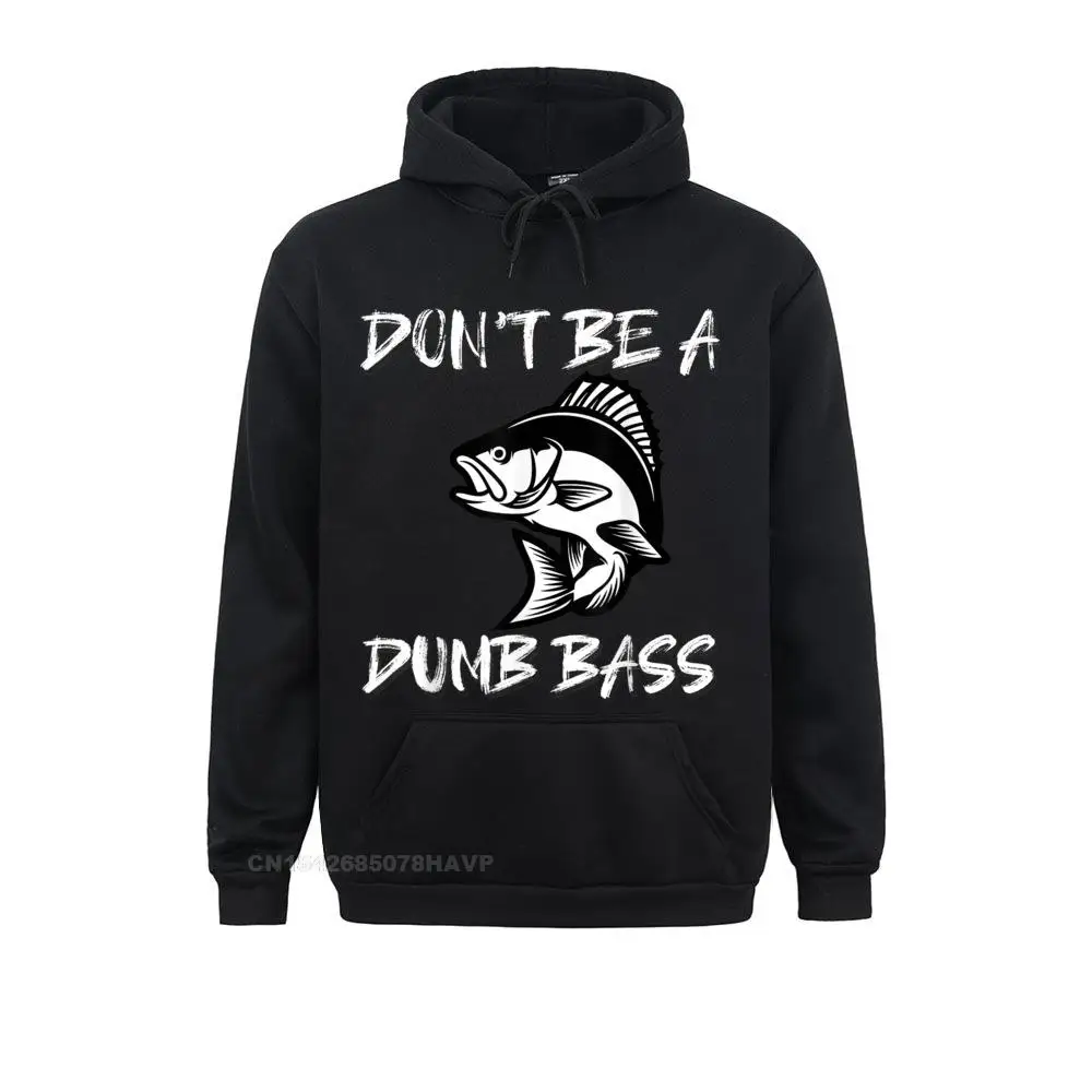 

Cheap Men Sweatshirts Don't Be A Dumb Bass Funny Fishing Shirt Hoodie Printed Hoodies Harajuku Hoods Long Sleeve