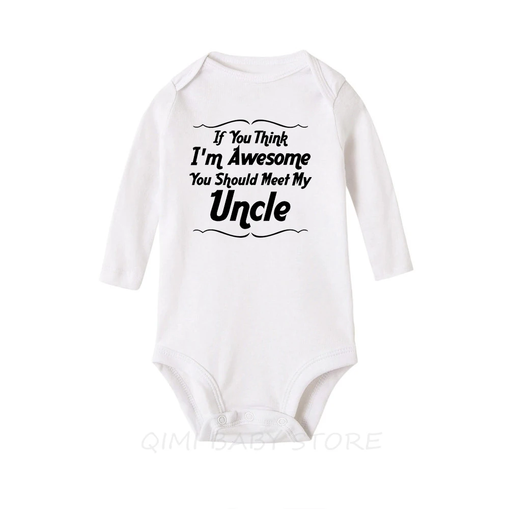 Baby Funny Bodysuit If You Think I\'m Awesome You Should Meet My Uncle Newborn Infant Boys Girls Long Sleeve Onesie Clothes