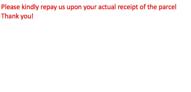 กรุณา Repay Us Upon ของคุณจริง Receipt Of พัสดุ,ขอบคุณ