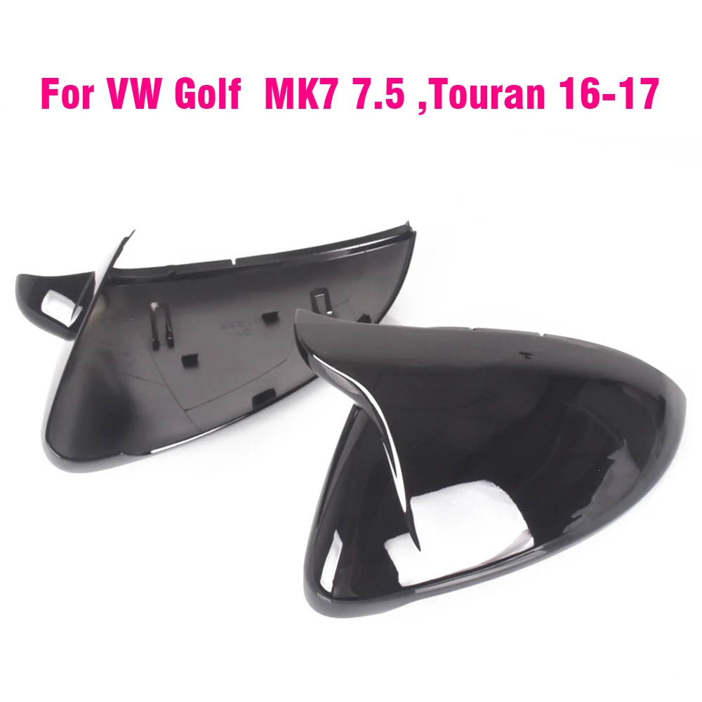 

Side Wing Mirror Cover Caps Bright Black Rearview Mirror Case Cover For VW Golf 7 MK7 7.5 GTD R GTI Touran L E-GOLF