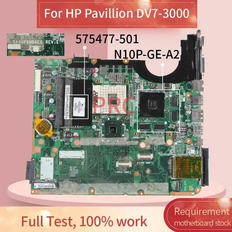 

575477-001 580972-001 For HP Pavillion DV7 DV7-3000 Laptop motherboard DA0UP6MB6E0 PM55 N10P-GE-A2 DDR3 Notebook Mainboard