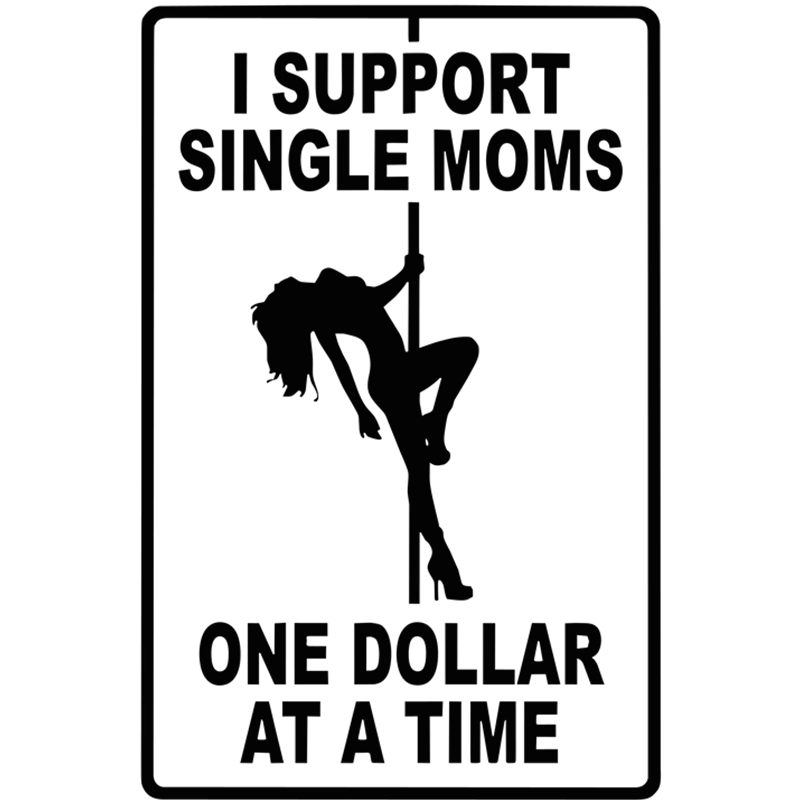 I Support Single Moms， ONE Dollar at A TIME ！Removable colored car stickers for volkswagen bmw e46 bmw e90 passat b6 car sticker automobile car accessories