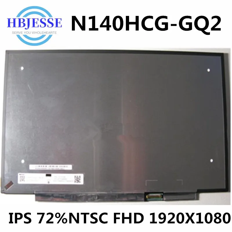 Panel de pantalla LED LCD de repuesto para ordenador portátil, matriz mate de 14,0 pulgadas, Original, modelo N140HCG-GQ2, IPS, FHD, 72%, NTSC, 30