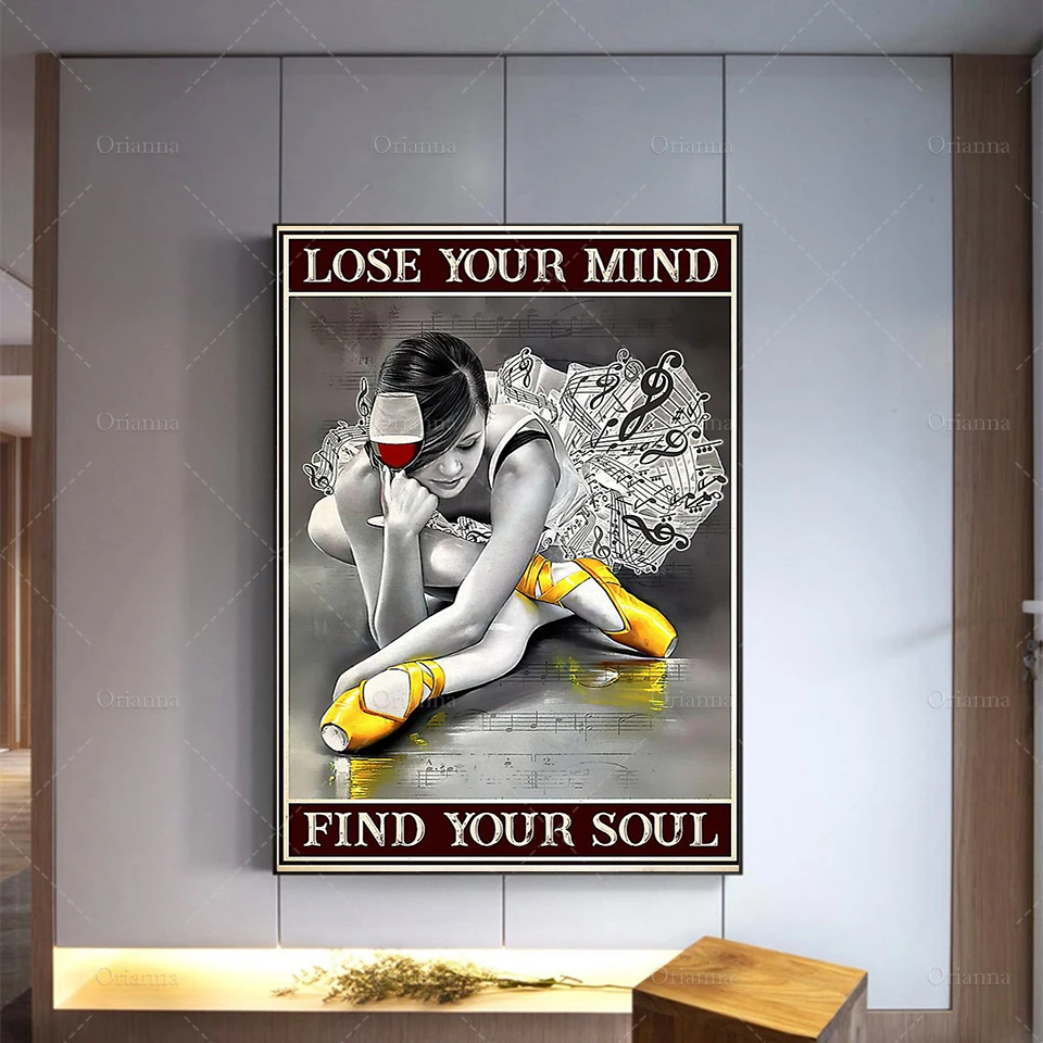 Ballet - Lose Your Mind Find Your Soul Poster Home Minimalism Bedroom Decoration Canvas Painting Modern Home Decor Unique Gift