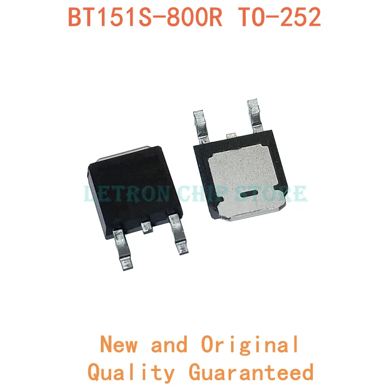 10Pcs BT151S-800R TO252 BT151 800R TO-252 BT151S-800 DPAK BT151S 800R SMDใหม่