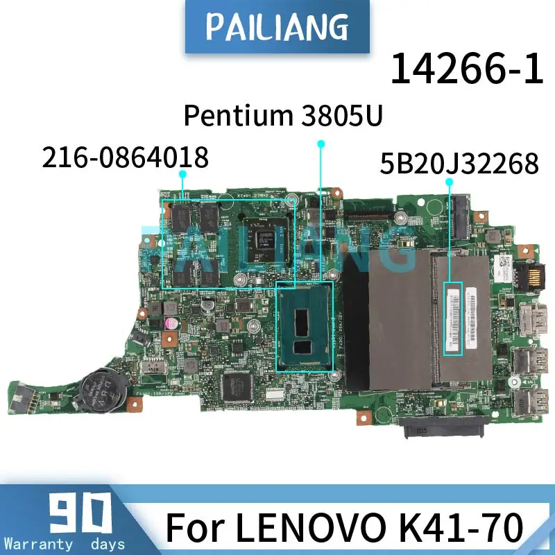 

PAILIANG Laptop motherboard For LENOVO K41-70 Pentium 3805U Mainboard 14266-1 5B20J32268 SR210 216-0864018 DDR3 tesed