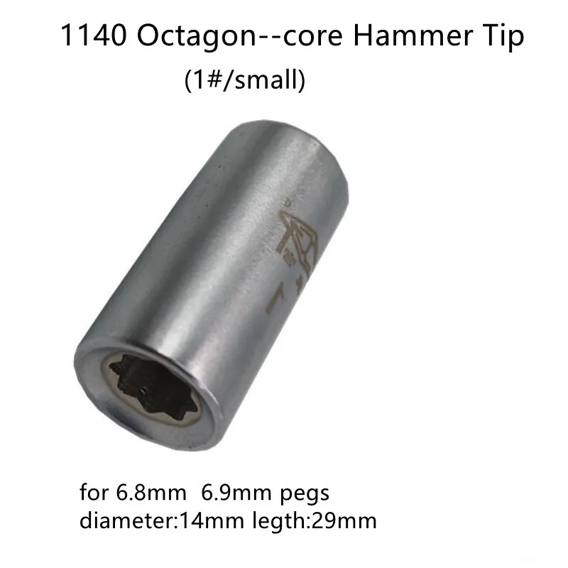 

Xuan Gong 1140 1140A Octagon--core Hammer Tip