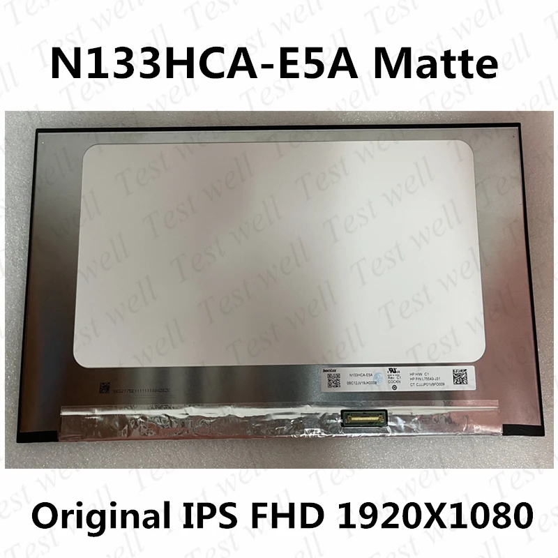 

Original NEW 13.3'' N133HCA-E5A compatible model IPS FHD 45%NTSC eDP 30pin Laptop Matrix Replacement LCD LED Screen Panel