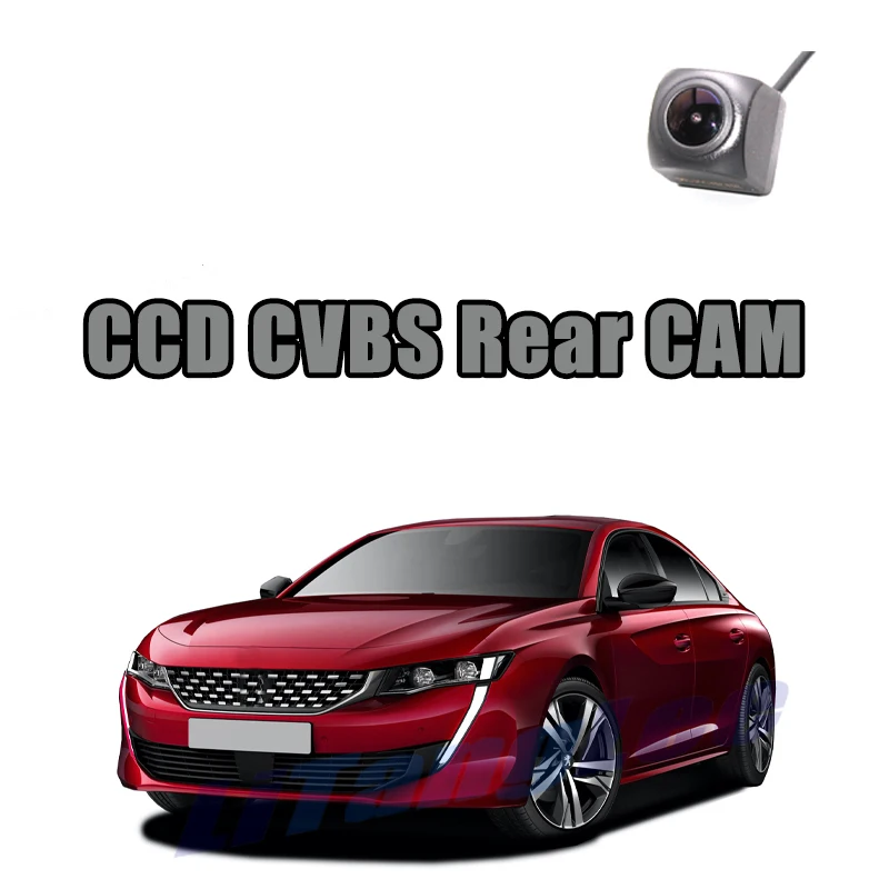 

For Peugeot 508 4D Sedan 5D Station Wagon Reverse Night Vision WaterProof Parking Backup CAM Car Rear View Camera CCD CVBS