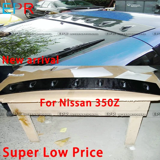 For Nissan Fairlady 350Z Carbon Fiber VTX-Style  Generator  Roof spoiler addon trim body kit