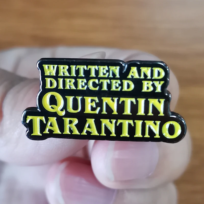 Written and Directed by Quentin Tarantino Enamel Pin great film maker brooch movies accessory