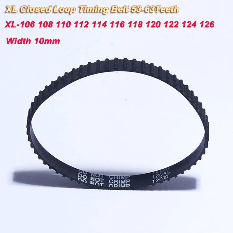 1Pcs XL Closed Loop Timing Belt 53-63Teeth XL-106 108 110 112 114 116 118 120 122 124 126 Width 10mm 3D Printer Accessories Car