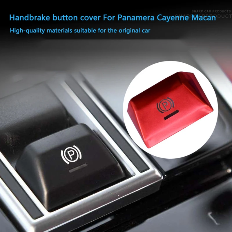 

3 Colors For Porsche Cayenne Panamera 2018-2020-2021 Car-styling Car Parking Brake Handbrake Decoration Cover P button Sticker