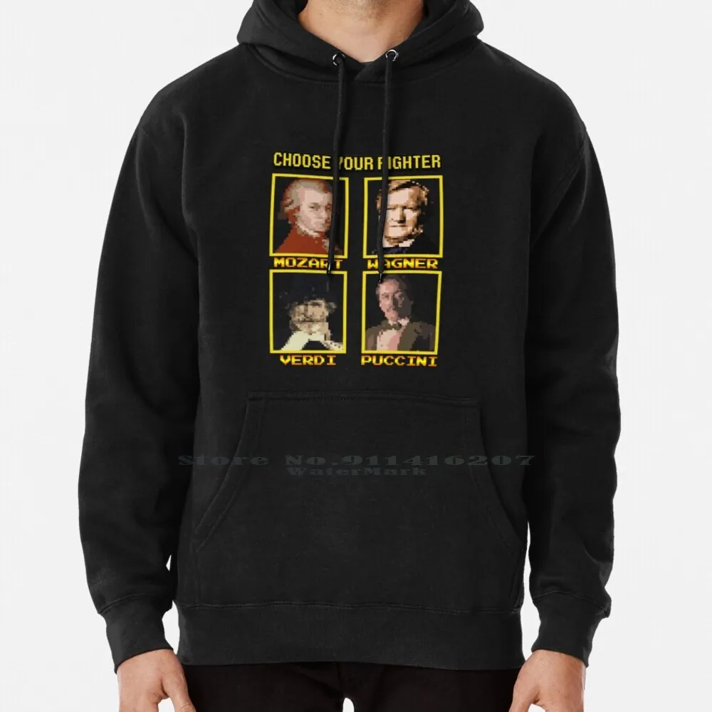 Choose Your Fighter Hoodie Sweater 6xl Cotton Opera Classical Music Orchestra Giuseppe Verdi Mozart Richard Wagner Puccini